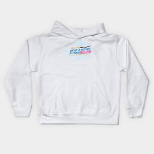 We're A Family Kids Hoodie